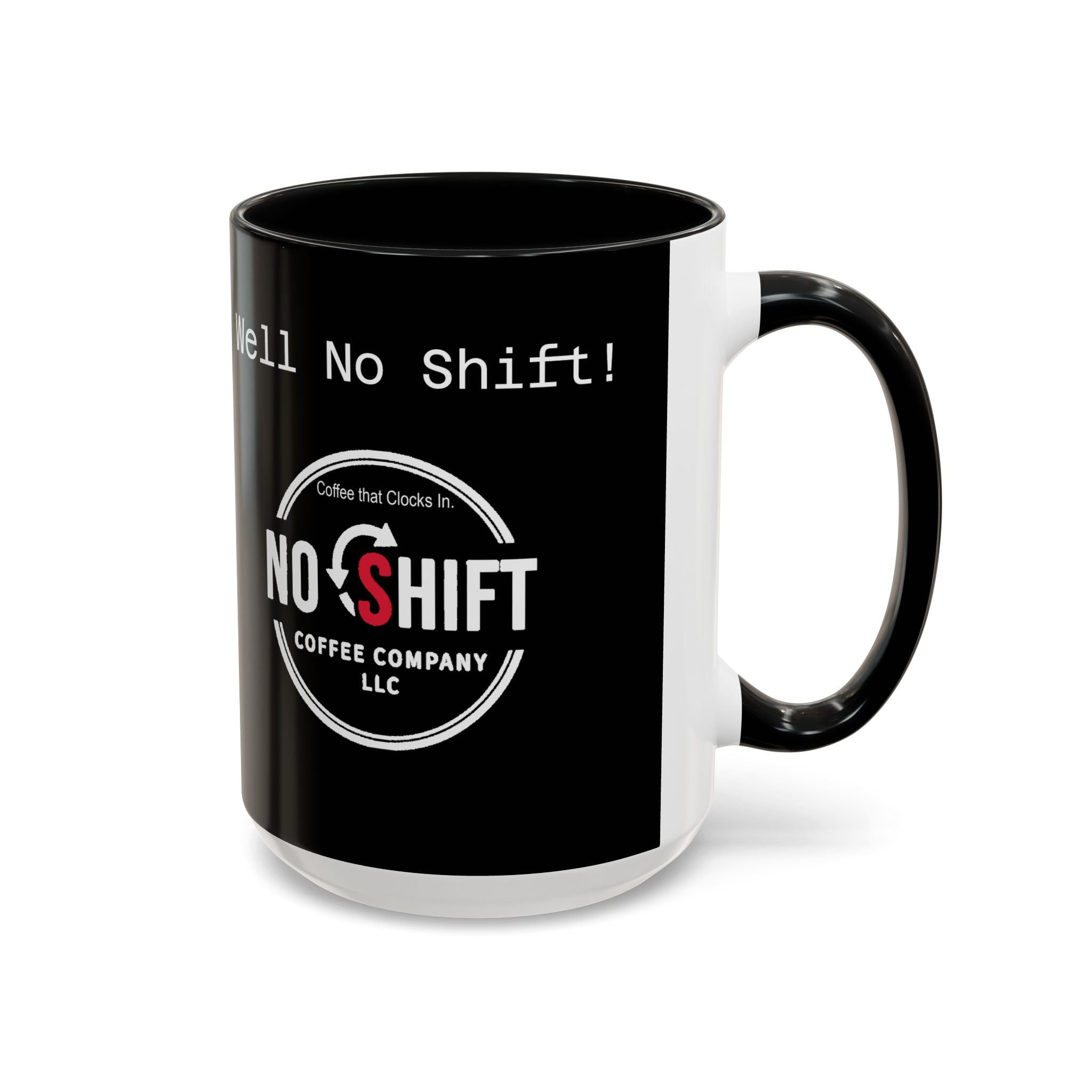 No Shift Chimp Coffee Mug | Accent Ceramic 11oz & 15oz | No Shift