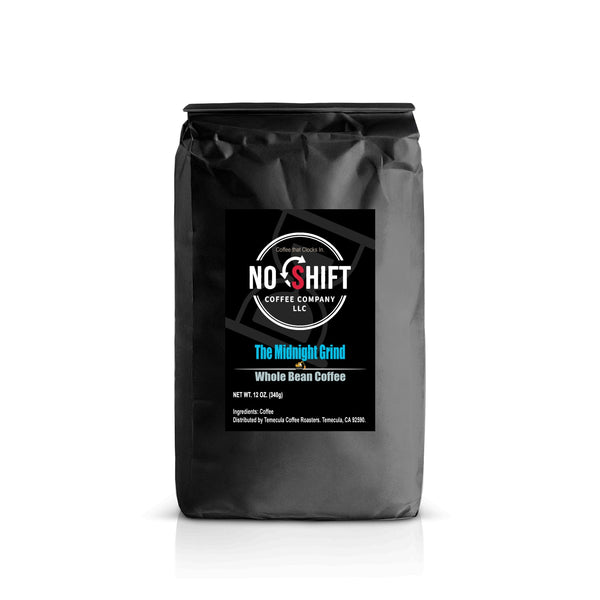 No Shift Coffee Company | The Midnight Grind — Whole Bean Coffee | 12oz